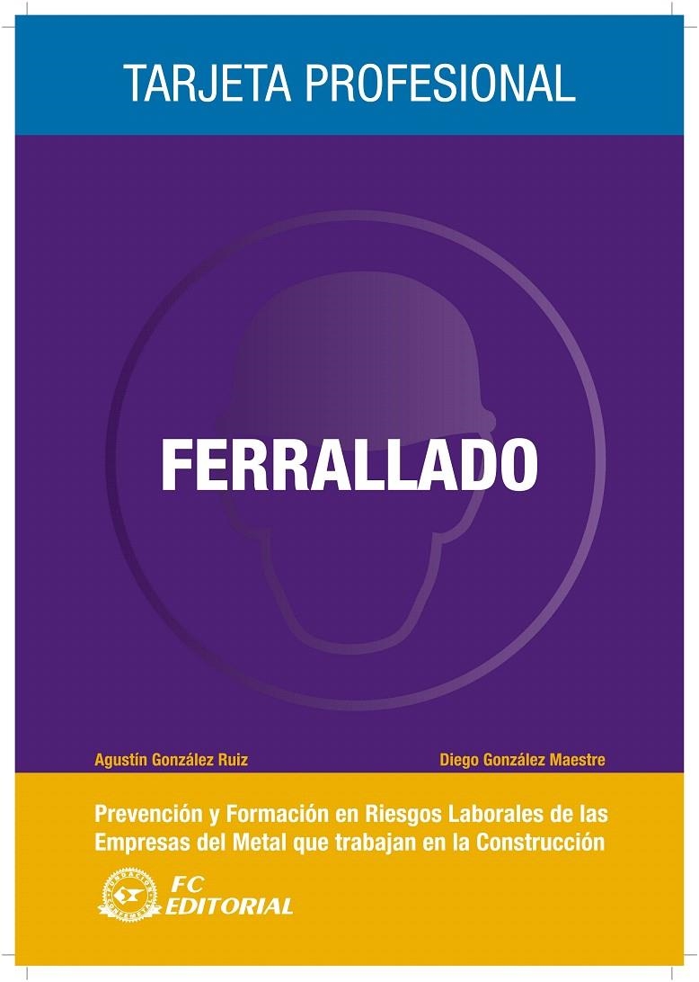 FERRALLADO | 9788492735143 | GONZÁLEZ RUIZ, AGUSTÍN | Llibreria La Gralla | Librería online de Granollers