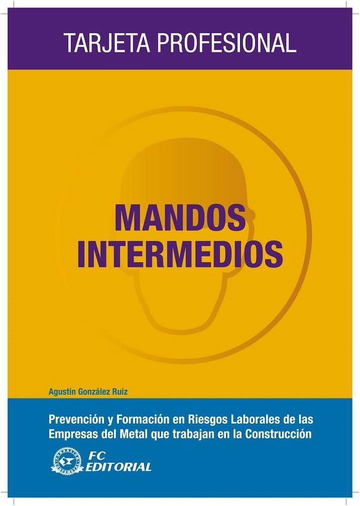 MANDOS INTERMEDIOS | 9788492735150 | GONZALEZ RUIZ AGUSTIN | Llibreria La Gralla | Llibreria online de Granollers