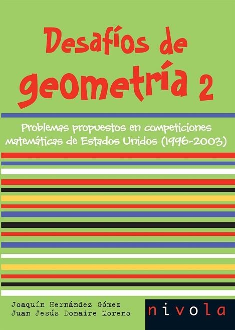 DESAFIOS DE GEOMETRIA 2 | 9788496566804 | HERNANDEZ GOMEZ, JOAQUIN / DONAIRE MORENO, JUAN JE | Llibreria La Gralla | Llibreria online de Granollers