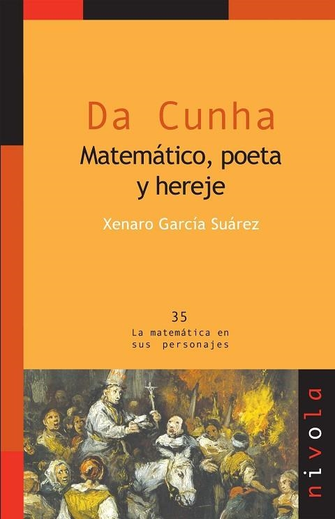 DA CUNHA.MATEMATICO,POETA Y HEREJE (MATEMATICA EN SUS PERSON | 9788496566965 | GARCIA SUAREZ, XENARO | Llibreria La Gralla | Llibreria online de Granollers