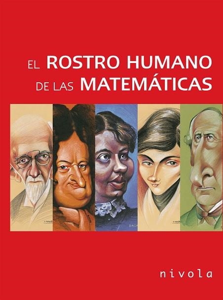 ROSTRO HUMANO DE LAS MATEMATICAS, EL | 9788496566958 | FERNANDEZ FERNANDEZ, SANTIAGO I D'ALTRES | Llibreria La Gralla | Llibreria online de Granollers