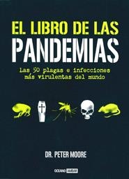 LIBRO DE LAS PANDEMIAS, EL | 9788475566320 | MOORE, PETER D. | Llibreria La Gralla | Llibreria online de Granollers