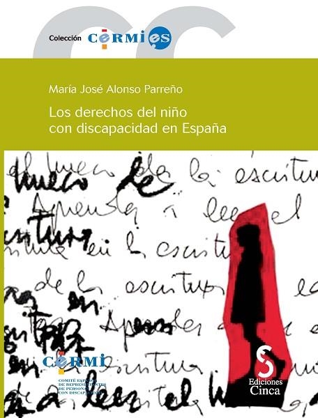 DERECHOS DEL NIÑO CON DISCAPACIDAD EN ESPAÑA | 9788496889361 | ALONSO PARREÑO, MARIA JOSE | Llibreria La Gralla | Llibreria online de Granollers