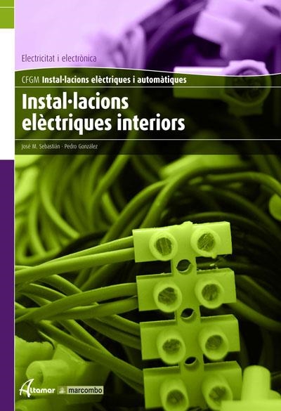 INSTAL.LACIONS ELECTRIQUES INTERIOR | 9788496334731 | Llibreria La Gralla | Librería online de Granollers