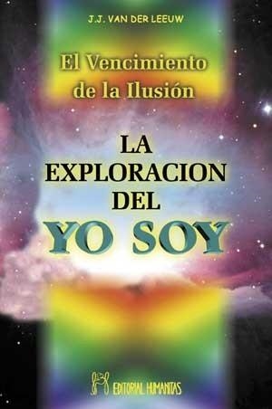 VENCIMIENTO DE LA ILUSION, EL. LA EXPLORACION DEL YO SOY | 9788479102951 | VAN DER LEEUW, J.J. | Llibreria La Gralla | Llibreria online de Granollers