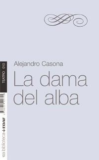 DAMA DEL ALBA, LA | 9788441421745 | CASONA, ALEJANDRO | Llibreria La Gralla | Llibreria online de Granollers