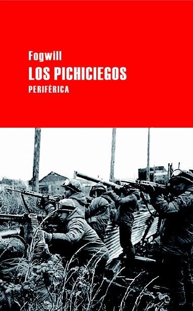 PICHICIEGOS, LOS | 9788492865109 | FOGWILL | Llibreria La Gralla | Llibreria online de Granollers