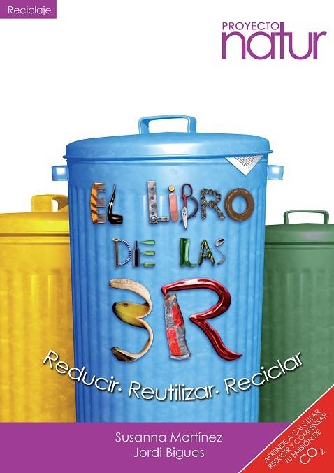 LIBRO DE LAS 3R, EL | 9788493683269 | MARTINEZ,SUSANNA; BIGUES,JORDI | Llibreria La Gralla | Llibreria online de Granollers