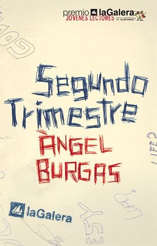 SEGUNDO TRIMESTRE | 9788424630737 | BURGAS, ANGEL | Llibreria La Gralla | Librería online de Granollers