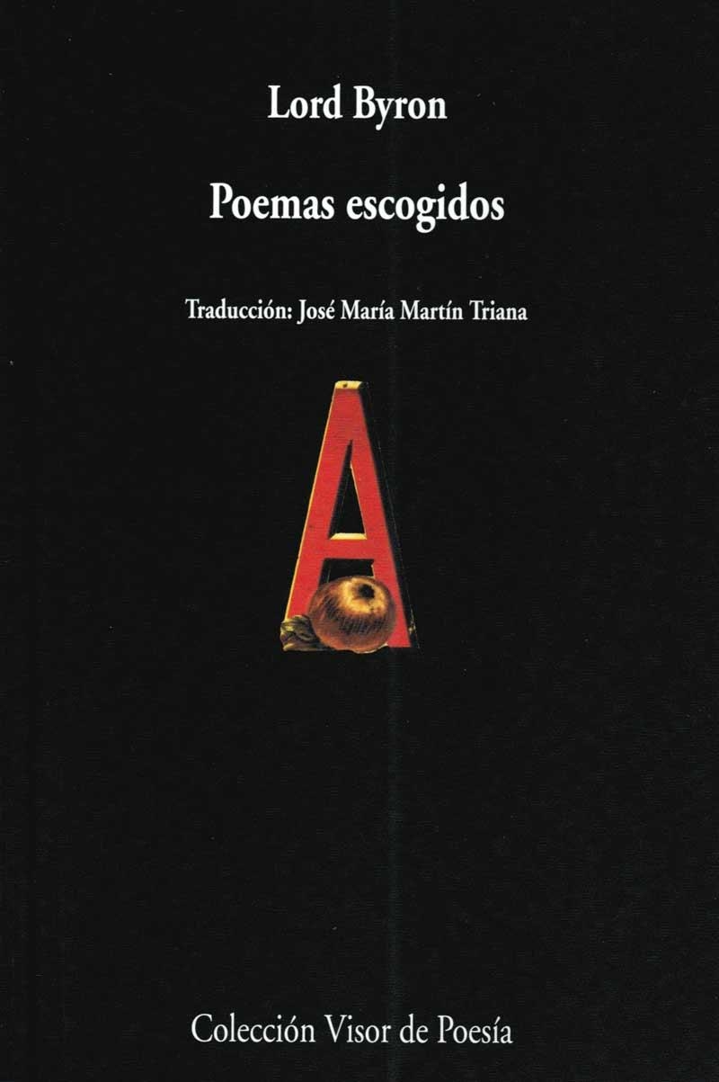 POEMAS ESCOGIDOS (VISOR DE POESIA, 631) | 9788475227320 | LORD BYRON | Llibreria La Gralla | Llibreria online de Granollers