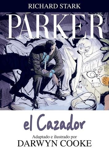 PARKER 1. EL CAZADOR | 9788492769377 | COOKE, DARWYN | Llibreria La Gralla | Llibreria online de Granollers