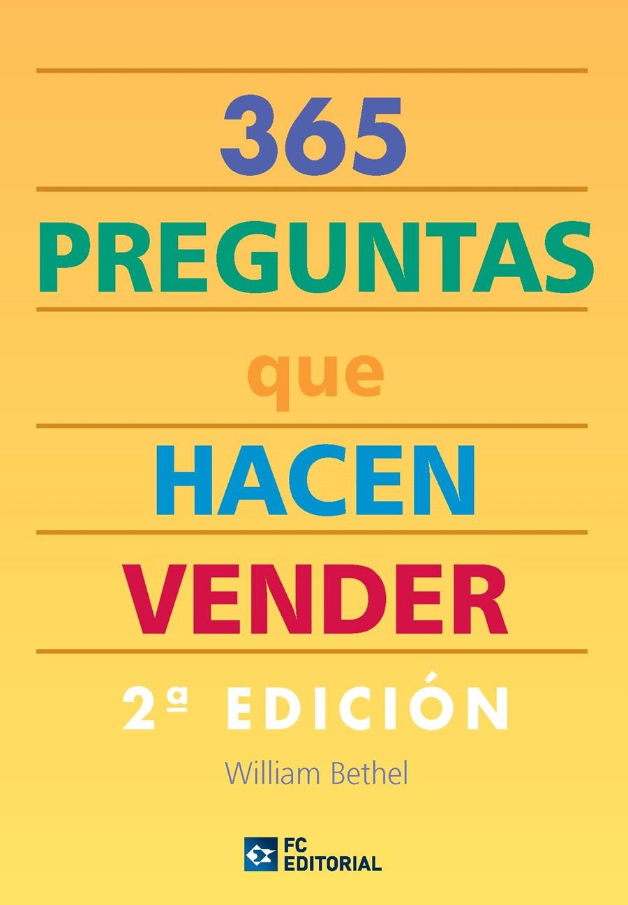 365 PREGUNTAS QUE HACEN VENDER | 9788492735440 | BETHEL, W | Llibreria La Gralla | Librería online de Granollers