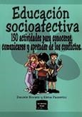 EDUCACION SOCIOAFECTIVA 150 ACTIVIDADES PARA CONOCERSE COMUNICARSE Y APRENDER DE LOS CONFLICTOS | 9788427715073 | NOVARA, DANIELE; PASSERINI, ELENA | Llibreria La Gralla | Llibreria online de Granollers