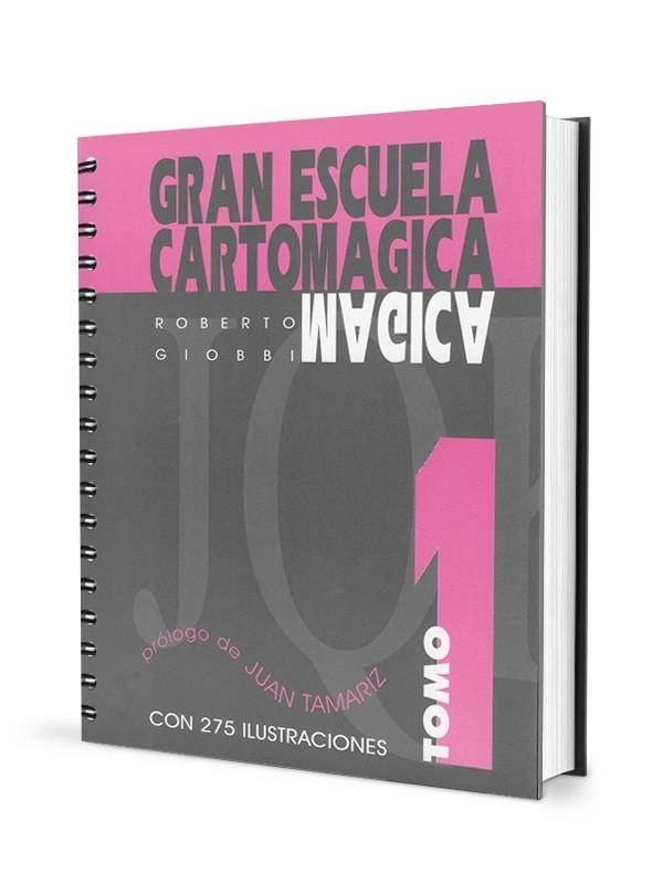 GRAN ESCUELA CARTOMAGICA I | 9788489749634 | GIOBBI, ROBERTO | Llibreria La Gralla | Librería online de Granollers