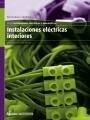 INSTALACIONES ELECTRICAS INTERIORES  | 9788496334724 | SEBASTIAN, JOSE MARIA; GONZALEZ, PEDRO | Llibreria La Gralla | Librería online de Granollers