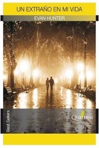 EXTRAÑO EN MI VIDA, UN | 9788493777012 | HUNTER, EVAN | Llibreria La Gralla | Librería online de Granollers