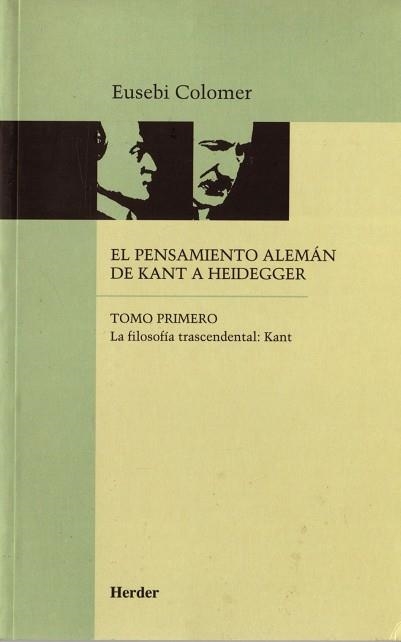 PENSAMIENTO ALEMAN DE KANT A HEIDEGGER VOL I | 9788425415197 | COLOMER, EUSEBI | Llibreria La Gralla | Llibreria online de Granollers