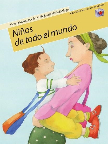 NIÑOS DE TODO EL MUNDO ( CARTERA DE VALORES 3 ) | 9788498450118 | MUÑOZ, V.; ESPLUGA, M. | Llibreria La Gralla | Llibreria online de Granollers