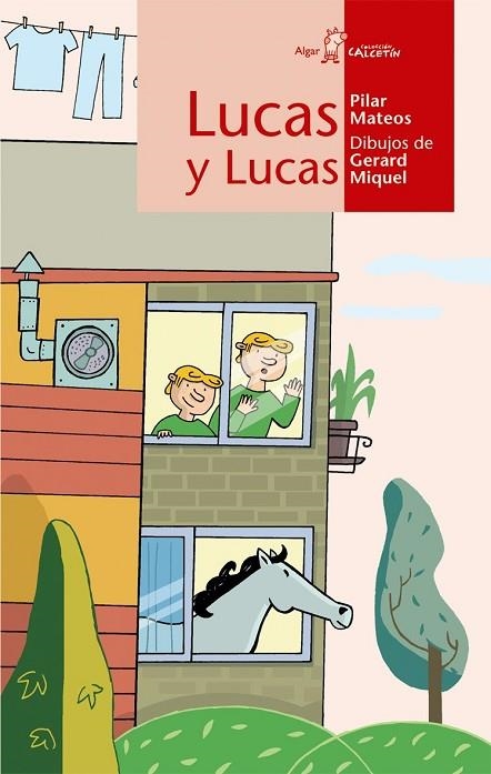 LUCAS Y LUCAS (CALCETIN ROJO,29) | 9788498450453 | MATEOS, PILAR | Llibreria La Gralla | Librería online de Granollers