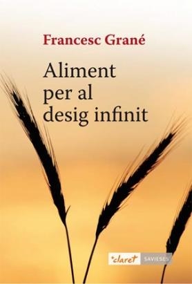 ALIMENT PER AL DESIG INFINIT (SAVIESES,14) | 9788498466430 | GRANÉ, FRANCESC | Llibreria La Gralla | Llibreria online de Granollers