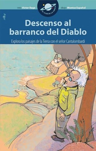 DESCENSO AL BARRANCO DEL DIABLO | 9788498451047 | RAGA, VICTOR; ESPAÑOL, MONTSE | Llibreria La Gralla | Llibreria online de Granollers