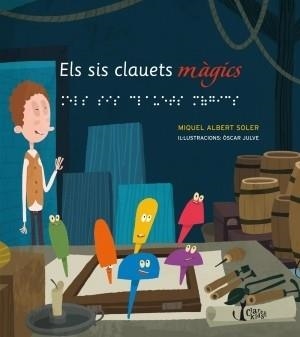 SIS CLAUETS MÀGICS, ELS | 9788498464771 | SOLER, MIQUEL ALBERT  | Llibreria La Gralla | Llibreria online de Granollers