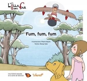 FUM, FUM, FUM (L'ILLA DEL FAR) | 9788498466003 | SALA, MARGA | Llibreria La Gralla | Llibreria online de Granollers