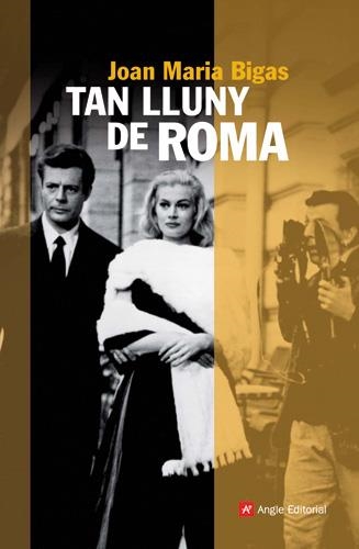 TAN LLUNY DE ROMA (NARRATIVES, 38) | 9788496521971 | BIGAS, JOAN MARIA | Llibreria La Gralla | Llibreria online de Granollers