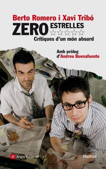 ZERO ESTRELLES. CRITIQUES D'UN MON ABSURD | 9788496970380 | ROMERO, BERTO; TRIBO, XAVI | Llibreria La Gralla | Llibreria online de Granollers