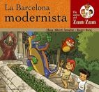 BARCELONA MODERNISTA, LA (ELS AMICS DEL ZUM ZUM) | 9788497912358 | ARRUFAT; ROIG | Llibreria La Gralla | Llibreria online de Granollers