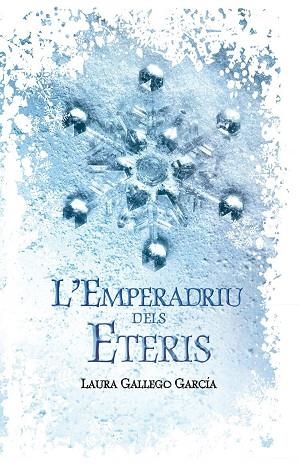 EMPERADRIU DELS ETERIS, L' (COL. ESFERA) | 9788498243864 | GALLEGO GARCIA, LAURA | Llibreria La Gralla | Llibreria online de Granollers