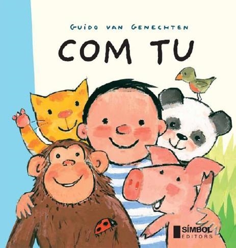 COM TU | 9788495987570 | GENECHTEN, GUIDO VAN (1957- ) | Llibreria La Gralla | Llibreria online de Granollers