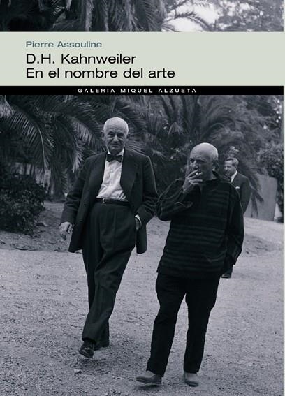 D H KAHNWEILER. EN EL NOMBRE DEL ARTE (GMA, 2) | 9788483304518 | ASSOULINE, PIERRE | Llibreria La Gralla | Llibreria online de Granollers