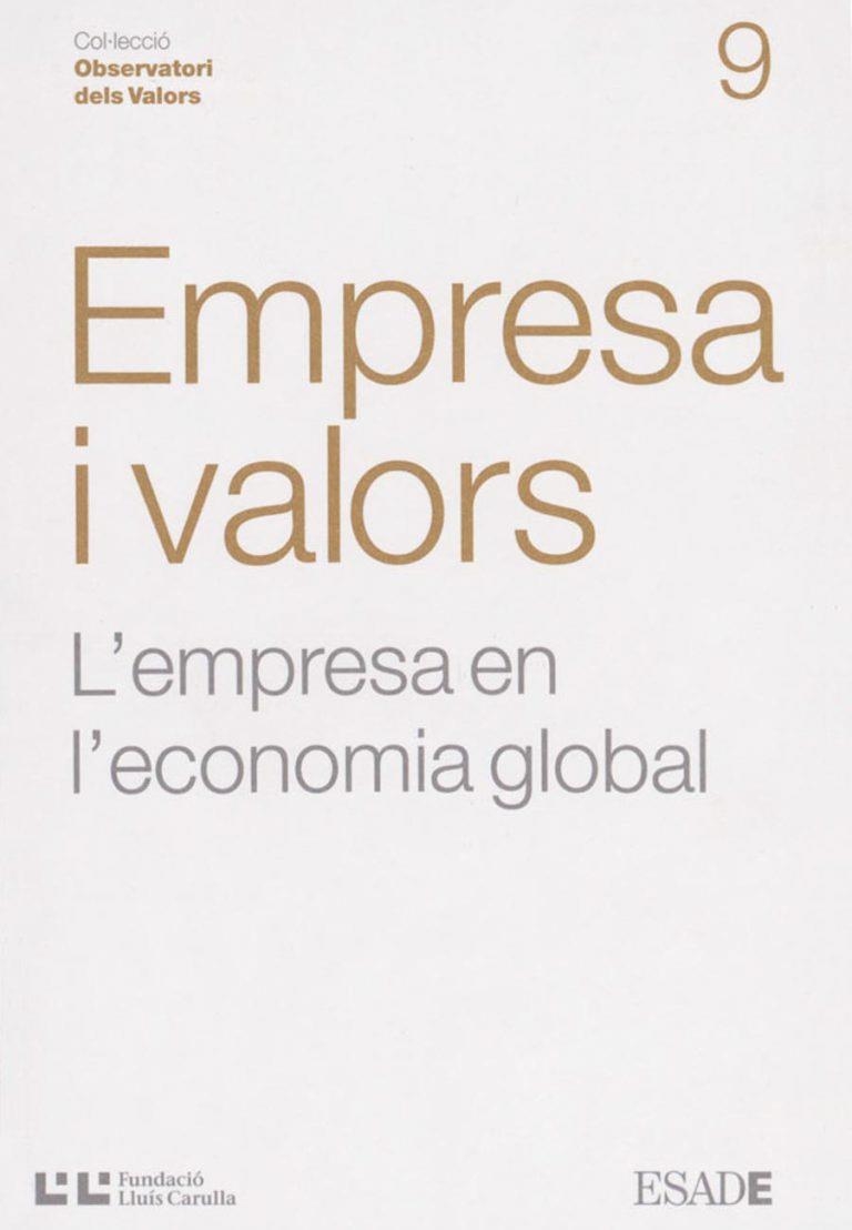 EMPRESA I VALORS. L'EMPRESA EN L'ECONOMIA (OBSERVATORI DE VALORS) | 9788472269279 | DIVERSOS | Llibreria La Gralla | Llibreria online de Granollers