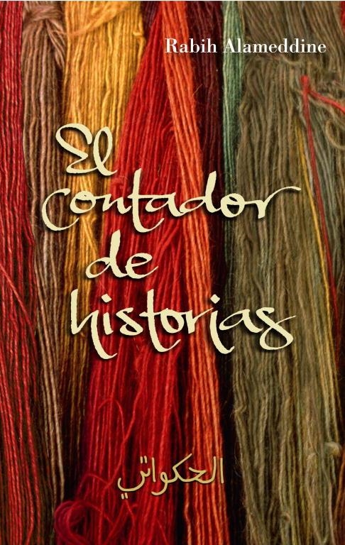 CONTADOR DE HISTORIAS, EL | 9788426416834 | ALAMEDDINE, RABIH | Llibreria La Gralla | Llibreria online de Granollers