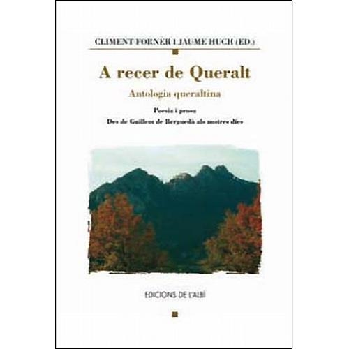 A RECER DE QUERALT. ANTOLOGIA QUERALTINA | 9788489751750 | FORNER, CLIMENT; HUCH, JAUME (ED) | Llibreria La Gralla | Llibreria online de Granollers