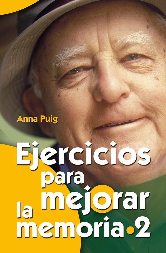EJERCICIOS PARA MEJORAR LA MEMORIA 2 | 9788498420838 | PUIG, ANNA | Llibreria La Gralla | Librería online de Granollers