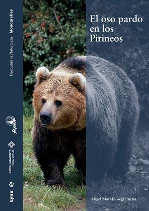 OSO PARDO EN LOS PIRINEOS, EL | 9788496553569 | ELOSEGUI IRURTIA, MIGEL MARI | Llibreria La Gralla | Llibreria online de Granollers