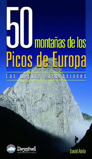 50 MONTAÑAS DE LOS PICOS DE EUROPA. LAS MEJORES ASCENCIONES | 9788498290288 | ATELA, DAVID | Llibreria La Gralla | Llibreria online de Granollers