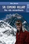 SIR EDMUND HILLARY. UNA VIDA EXTRAORDINARIA | 9788489624528 | JOHNSTON, ALEXA | Llibreria La Gralla | Llibreria online de Granollers