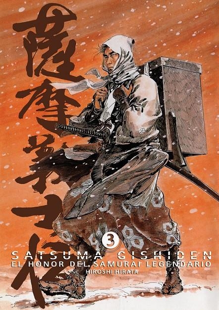 SATSUMA GISHIDEN 3. EL HONOR DEL SAMURAI LEGENDAR | 9788492458653 | HIRATA, HIROSHI | Llibreria La Gralla | Llibreria online de Granollers