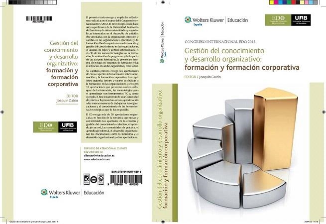 GESTIÓN DEL CONOCIMIENTO Y DESARROLLO ORGANIZATIVO: FORMACIÓN Y FORMACIÓN CORPOR | 9788499870595 | GAIRIN, JOAQUIN (ED) | Llibreria La Gralla | Llibreria online de Granollers