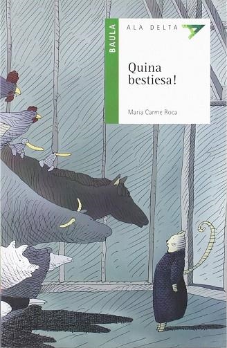 QUINA BESTIESA (ALA DELTA, 29 VERD) | 9788447917525 | ROCA, M. CARME | Llibreria La Gralla | Llibreria online de Granollers