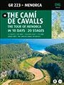 CAMÍ DE CAVALLS, THE. THE TOUR OF MENORCA IN 10 DAYS | 9788484785057 | Llibreria La Gralla | Llibreria online de Granollers