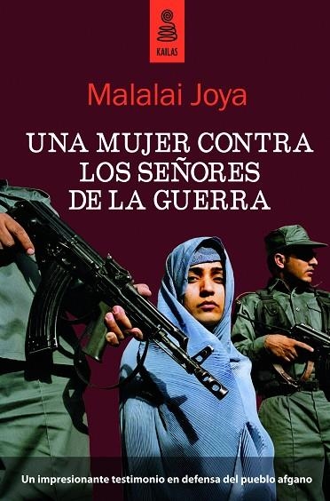 MUJER CONTRA LOS SEÑORES DE LA GUERRA, UNA | 9788489624702 | JOYA, MALALAI | Llibreria La Gralla | Librería online de Granollers