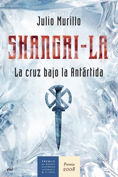 SHANGRI LA. LA CRUZ BAJO LA ANTARTIDA | 9788427034341 | MURILLO, JULIO | Llibreria La Gralla | Llibreria online de Granollers