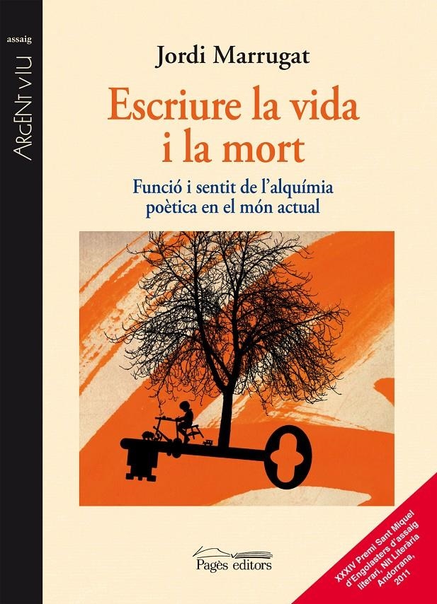 ESCRIURE LA VIDA I LA MORT (ARGENT VIU,118) | 9788499752426 | MARRUGAT, JORDI | Llibreria La Gralla | Llibreria online de Granollers