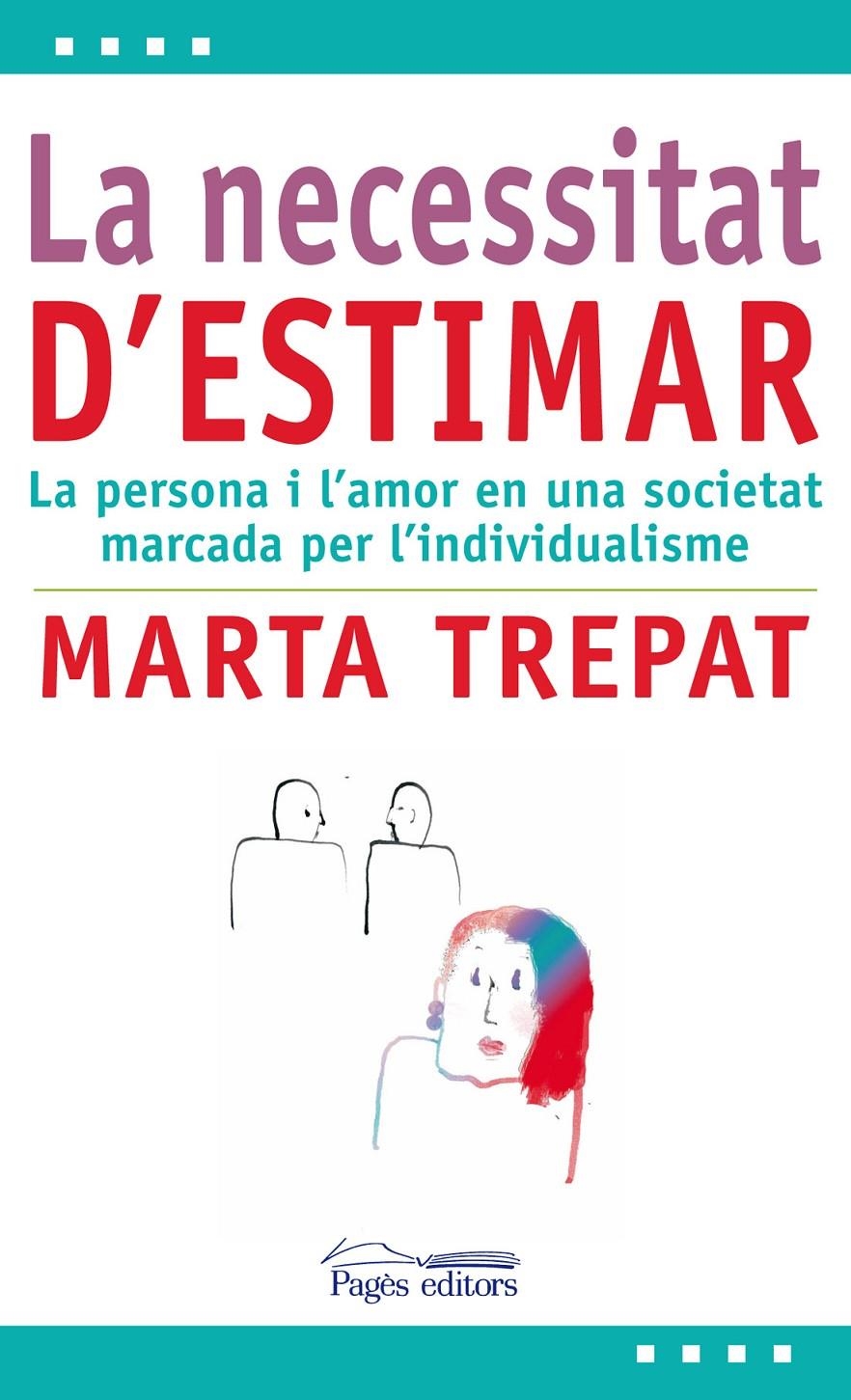 NECESSITAT D'ESTIMAR, LA (L'EXPERT,26) | 9788499752419 | TREPAT, MARTA | Llibreria La Gralla | Llibreria online de Granollers