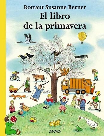 LIBRO DE LA PRIMAVERA, EL | 9788466745260 | BERNER, ROTRAUT SUSANNE | Llibreria La Gralla | Llibreria online de Granollers