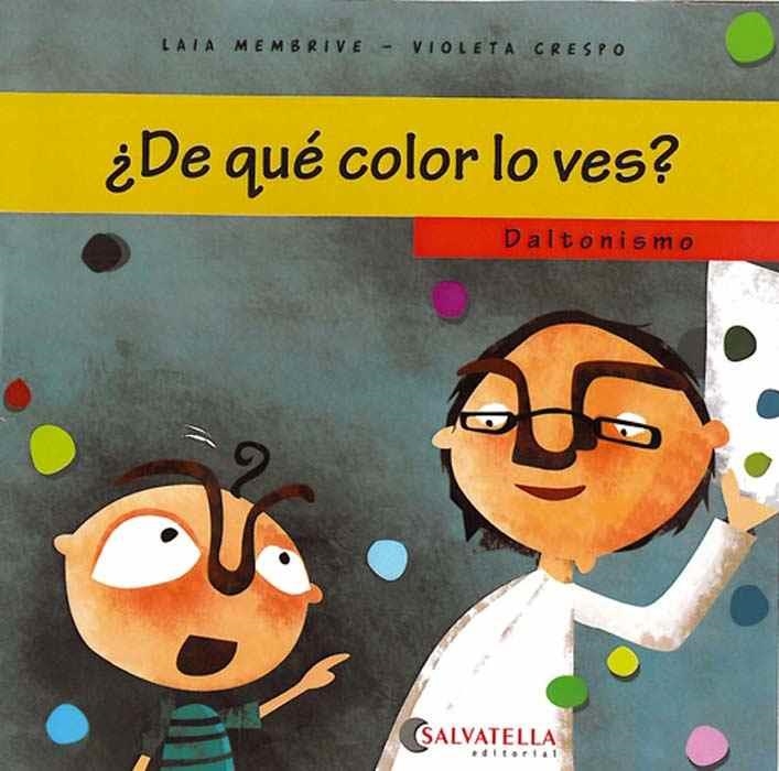 DALTONISMO.¿DE QUE COLOR LO VES? | 9788484125655 | MEMBRIVE BALLUS, LAIA | Llibreria La Gralla | Llibreria online de Granollers